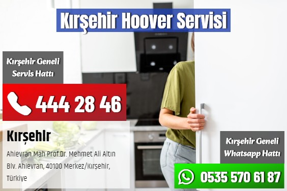 Kırşehir Hoover   Servisi