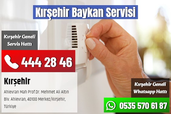 Kırşehir Baykan Servisi
