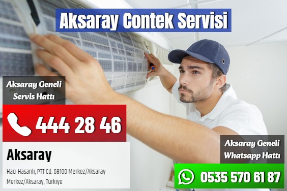 Aksaray Contek Servisi