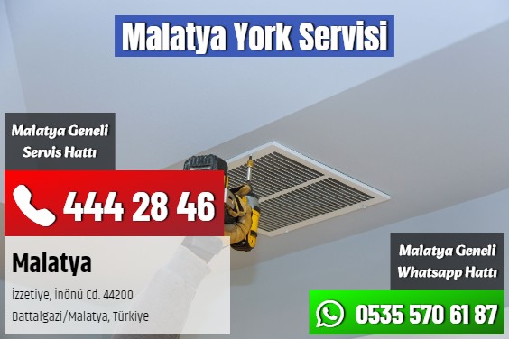 Malatya York Servisi
