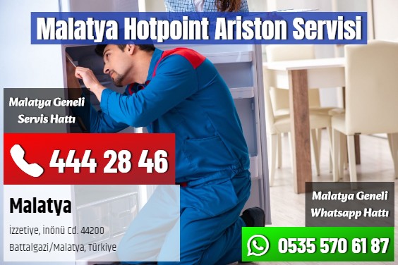 Malatya Hotpoint Ariston Servisi