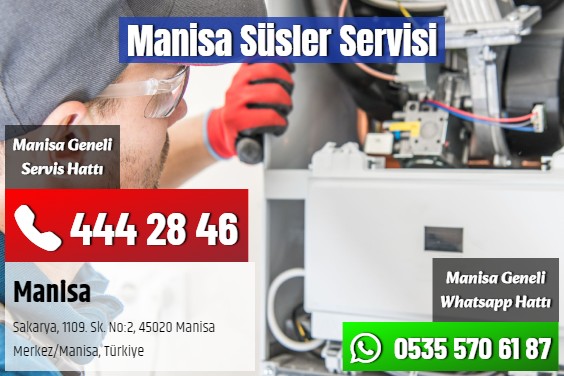 Manisa Süsler Servisi