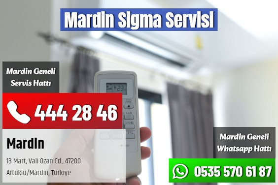 Mardin Sigma Servisi