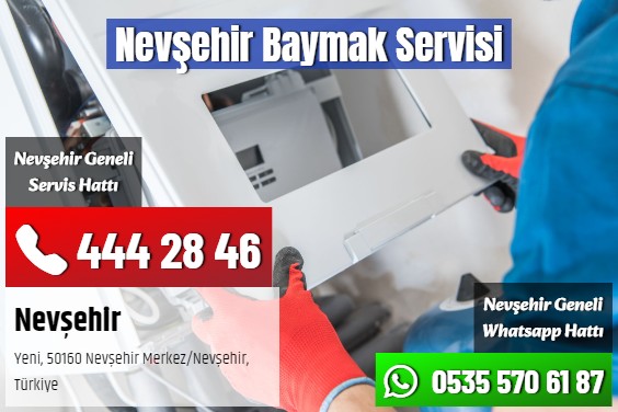 Nevşehir Baymak Servisi