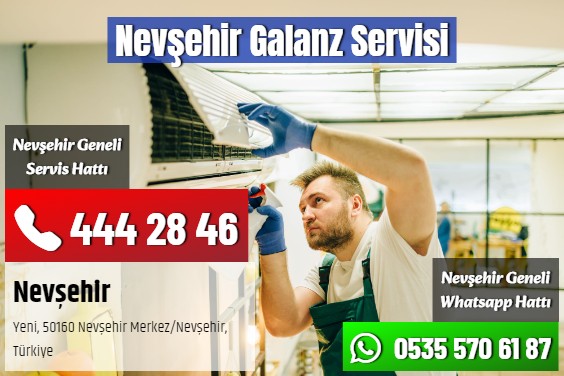 Nevşehir Galanz Servisi