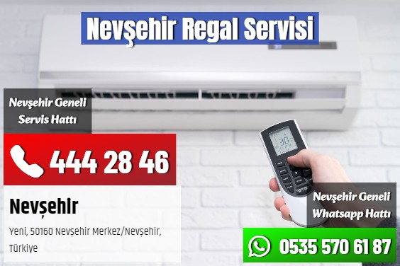 Nevşehir Regal Servisi