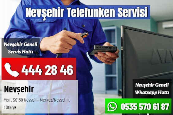 Nevşehir Telefunken Servisi