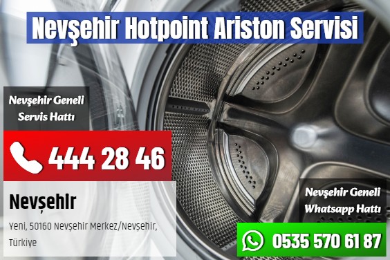 Nevşehir Hotpoint Ariston Servisi