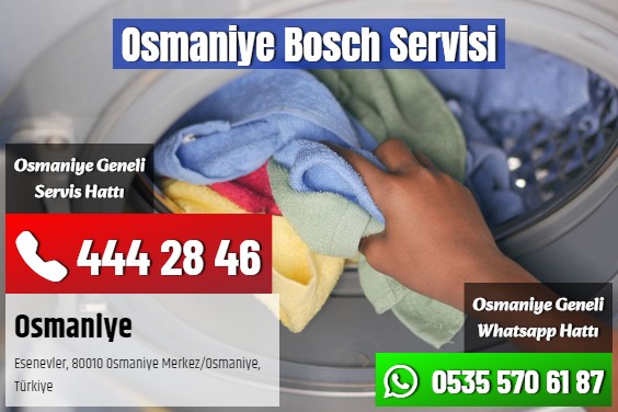 Osmaniye Bosch Servisi