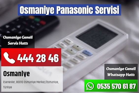 Osmaniye Panasonic Servisi