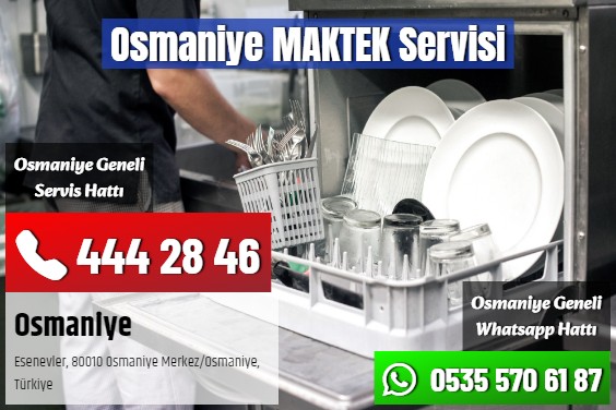 Osmaniye MAKTEK Servisi