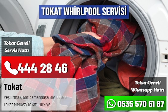 Tokat Whirlpool Servisi