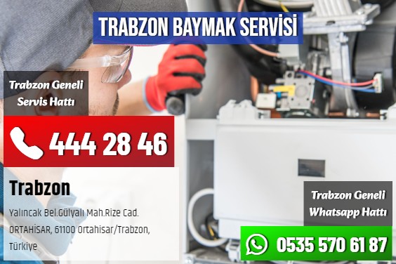 Trabzon Baymak Servisi