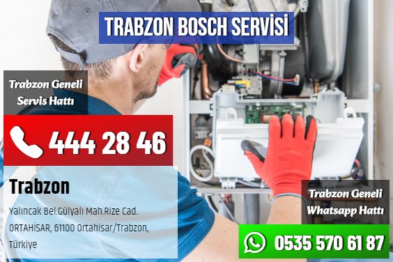 Trabzon Bosch Servisi