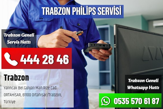 Trabzon Philips Servisi