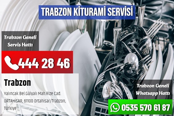 Trabzon Kiturami Servisi