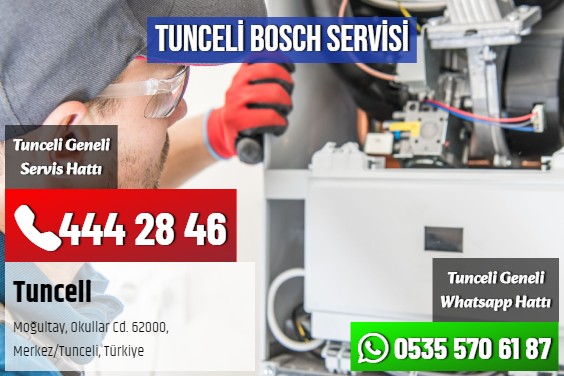 Tunceli Bosch Servisi
