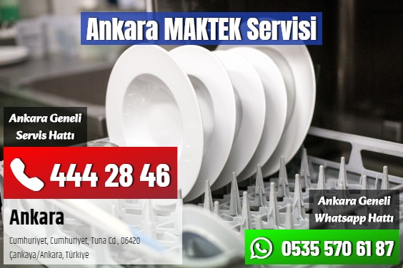 Ankara MAKTEK Servisi