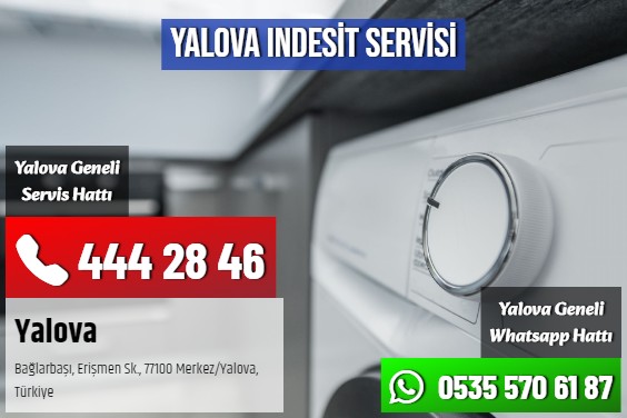 Yalova Indesit Servisi