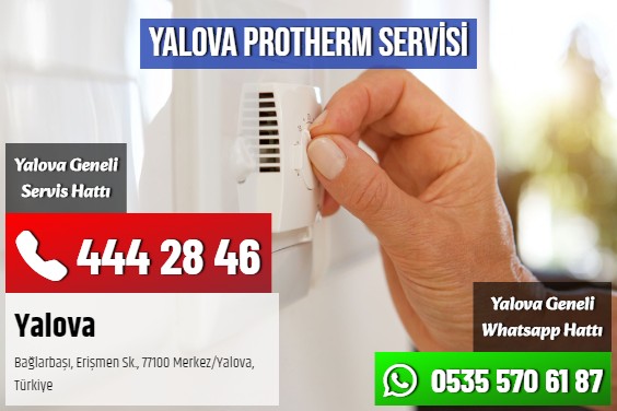 Yalova Protherm Servisi