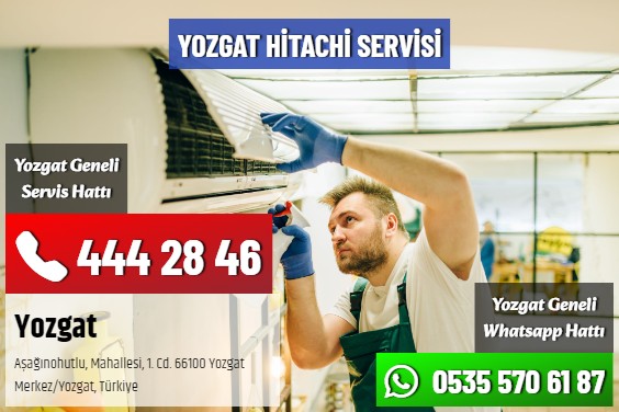 Yozgat Hitachi Servisi