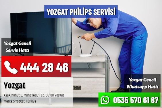 Yozgat Philips Servisi
