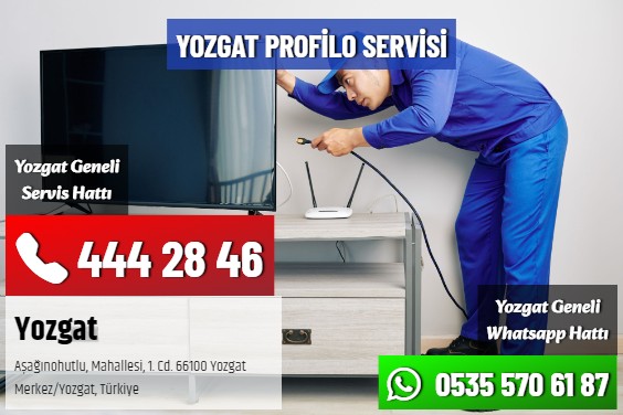 Yozgat Profilo Servisi