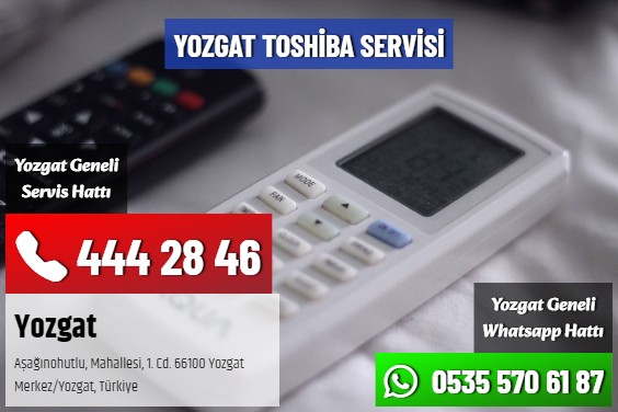 Yozgat Toshiba Servisi
