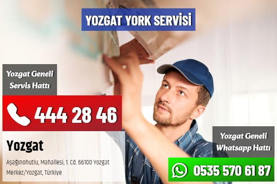 Yozgat York Servisi