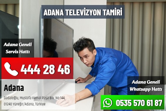 Adana Televizyon Tamiri