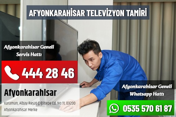 Afyonkarahisar Televizyon Tamiri