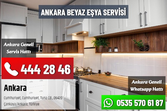 Ankara Beyaz Eşya Servisi