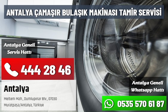 Antalya Çamaşır Bulaşık Makinası Tamir Servisi
