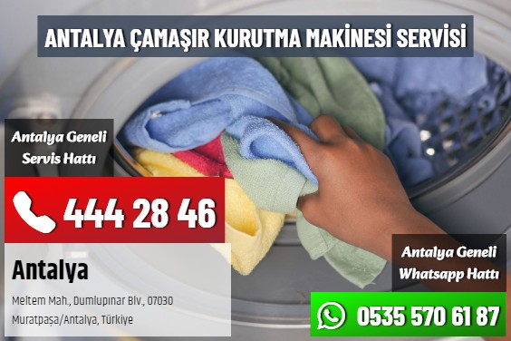 Antalya Çamaşır Kurutma Makinesi Servisi