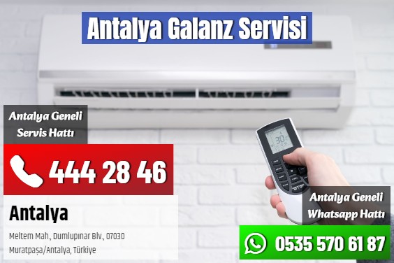 Antalya Galanz Servisi