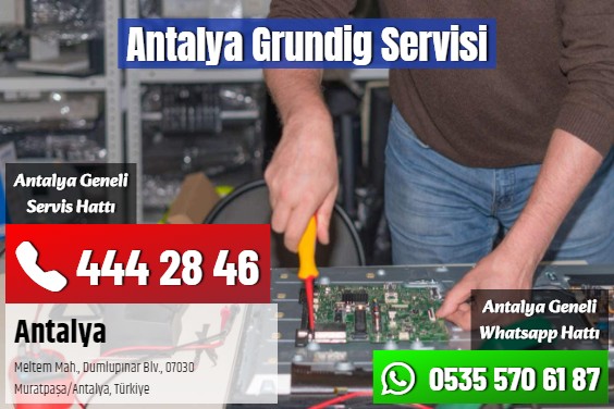 Antalya Grundig Servisi