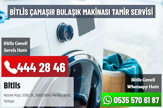 Bitlis Çamaşır Bulaşık Makinası Tamir Servisi
