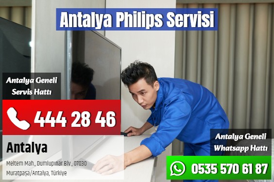 Antalya Philips Servisi