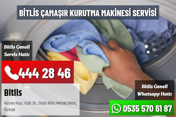 Bitlis Çamaşır Kurutma Makinesi Servisi