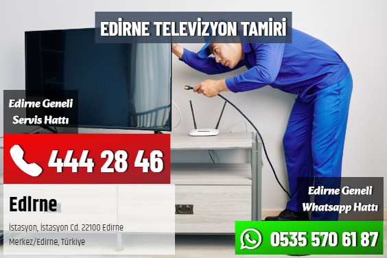 Edirne Televizyon Tamiri