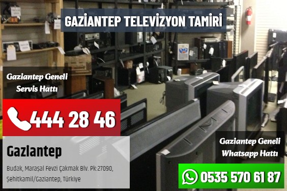 Gaziantep Televizyon Tamiri