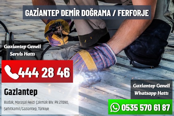 Gaziantep Demir Doğrama / Ferforje