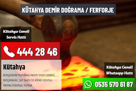 Kütahya Demir Doğrama / Ferforje