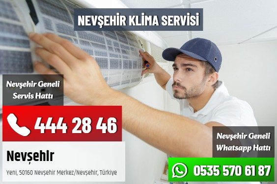 Nevşehir Klima Servisi