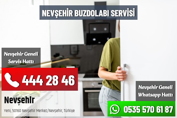 Nevşehir Buzdolabı Servisi