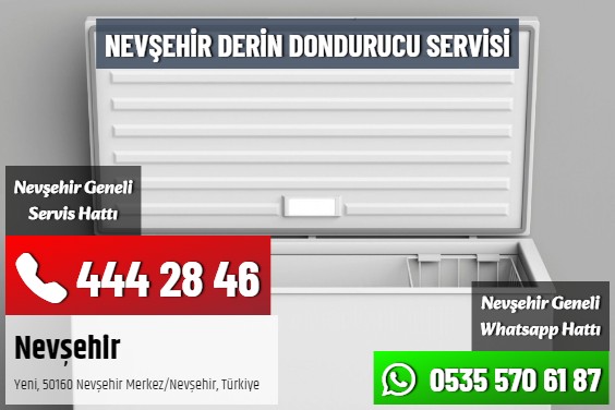 Nevşehir Derin Dondurucu Servisi