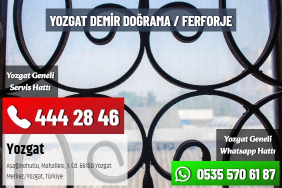 Yozgat Demir Doğrama / Ferforje